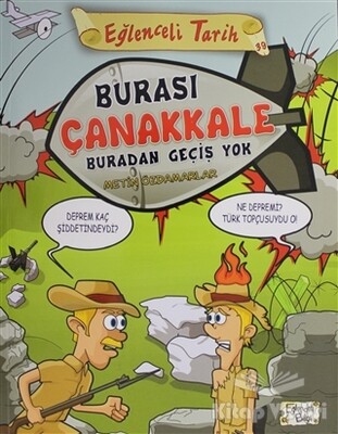 Burası Çanakkale Buradan Geçiş Yok - Eğlenceli Bilgi - Eğlenceli Bilgi