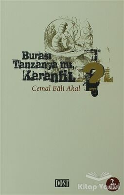 Burası Tanzanya mı Karanfil? - 1