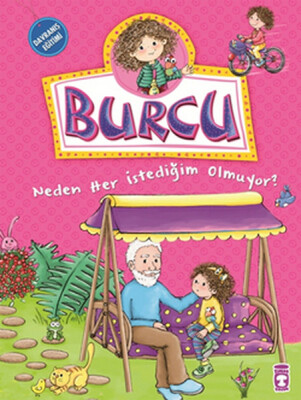 Burcu ve Ailesi - Neden Her İstediğim Olmuyor? - Timaş Çocuk