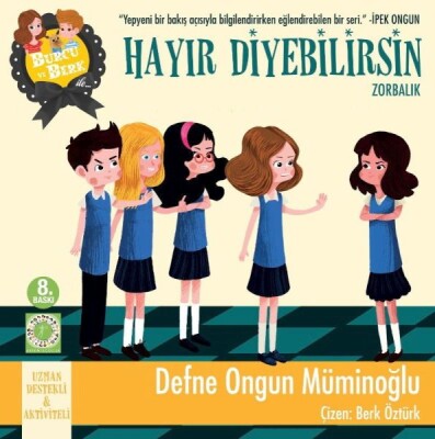 Burcu ve Berk ile Hayır Diyebilirsin - Zorbalık - Artemis Yayınları