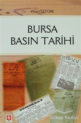 Bursa Basın Tarihi - Ekin Yayınevi