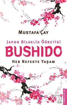 Bushido - Japon Bilgelik Öğretisi - 1