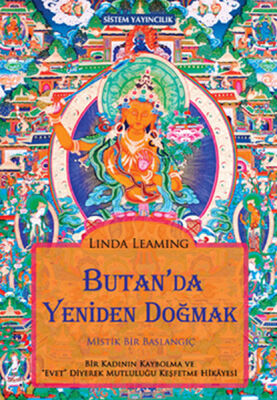 Butan'da Yeniden Doğmak: Mistik Bir Başlamgıç - 1