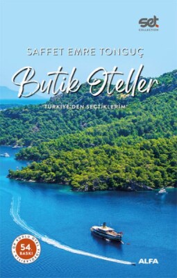 Butik Oteller - Türkiye’den Seçtiklerim - Alfa Yayınları