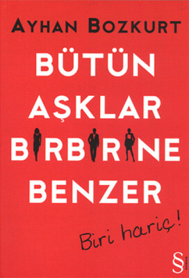 Bütün Aşklar Birbirine Benzer - Everest Yayınları