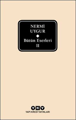 Bütün Eserleri 2 - Nermi Uygur - 1