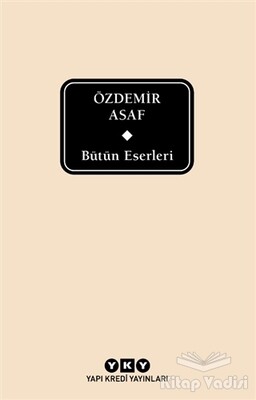 Bütün Eserleri - Özdemir Asaf (Delta) - Yapı Kredi Yayınları
