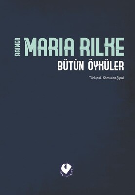 Bütün Öyküler - Rilke (Ciltli) - Cem Yayınevi