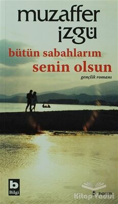 Bütün Sabahlarım Senin Olsun - 1