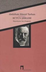 Abdülhak Hamid Tarhan - Bütün Şiirleri - Dergah Yayınları