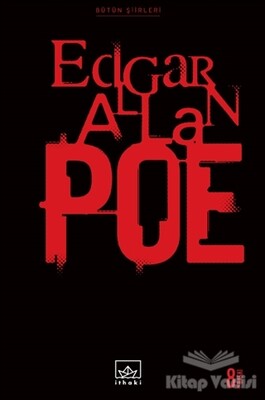 Bütün Şiirleri: Edgar Allan Poe - İthaki Yayınları