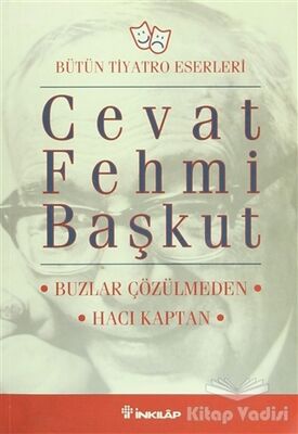 Bütün Tiyatro Eserleri: Buzlar Çözülmeden / Hacı Kaptan - 1