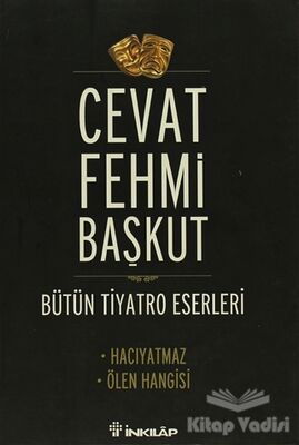 Bütün Tiyatro Eserleri / Hacıyatmaz - Ölen Hangisi - 1