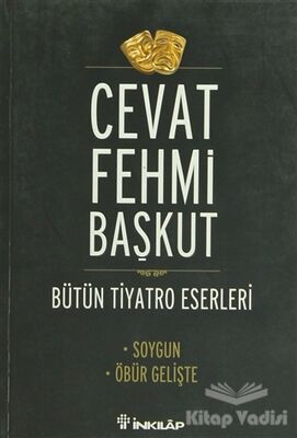 Bütün Tiyatro Eserleri Soygun / Öbür Gelişte - 1