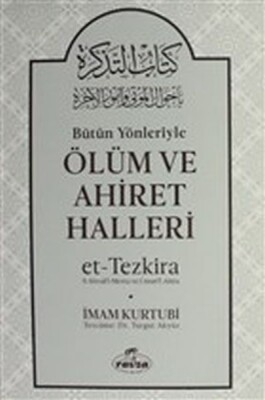 Bütün Yönleriyle Ölüm ve Ahiret Halleri - Ravza Yayınları