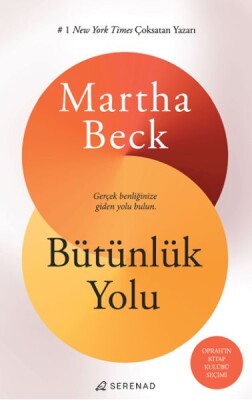 Bütünlük Yolu - Serenad Yayınevi