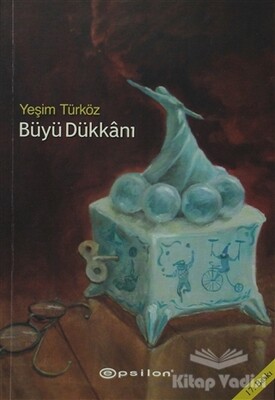 Büyü Dükkanı - Epsilon Yayınları