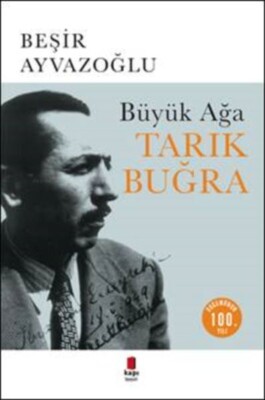 Büyük Ağa Tarık Buğra - Kapı Yayınları