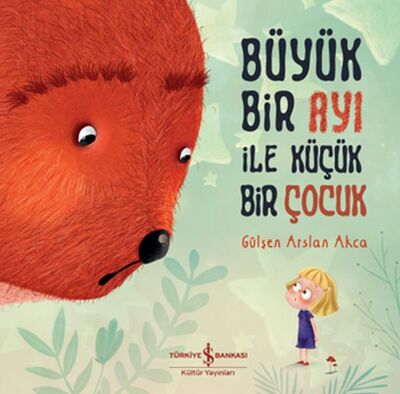 Büyük Bir Ayı İle Küçük Bir Çocuk - 1