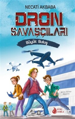 Büyük Buluş - Oron Savaşçıları - Genç Damla