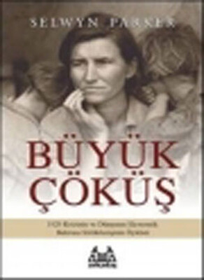 Büyük Çöküş - Arkadaş Yayınları