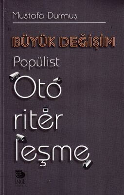 Büyük Değişim Popülist Otoriterleşme - 1