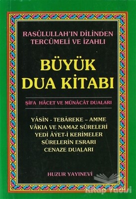 Büyük Dua Kitabı - Huzur Yayınevi