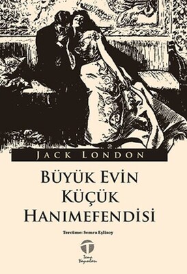 Büyük Evin Küçük Hanımefendisi - Tema Yayınları