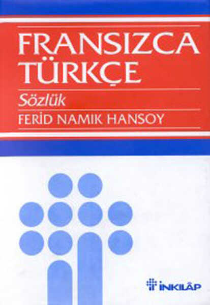 İnkılap Kitabevi - Büyük Fransızca - Türkçe Sözlük