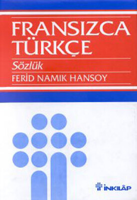 Büyük Fransızca - Türkçe Sözlük - İnkılap Kitabevi