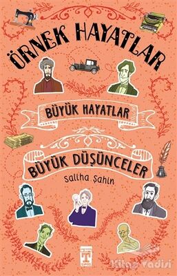 Büyük Hayatlar- Büyük Düşünceler - 1