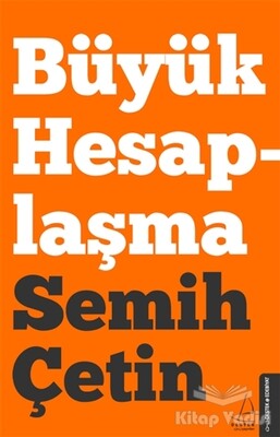 Büyük Hesaplaşma - Destek Yayınları