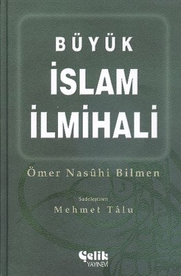 Büyük İslam İlmihali - Çelik Yayınevi