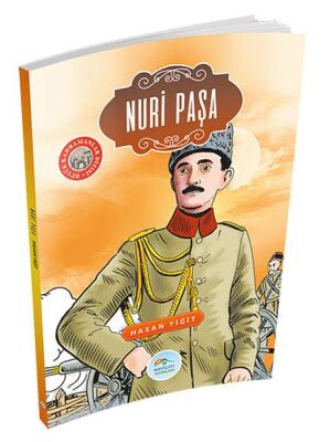 Büyük Kahramanlar - Nuri Paşa - 1