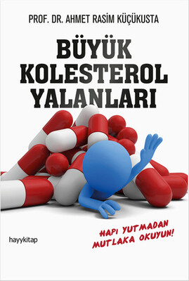 Büyük Kolesterol Yalanları - Hayy Kitap