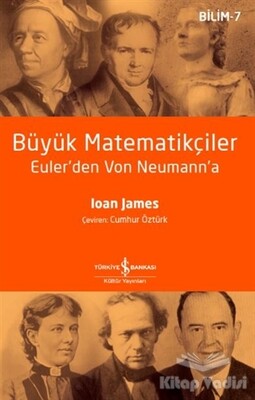 Büyük Matematikçiler - İş Bankası Kültür Yayınları