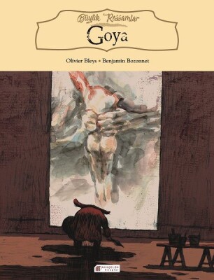 Büyük Ressamlar - Goya - Akılçelen Kitaplar