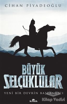 Büyük Selçuklular - 1