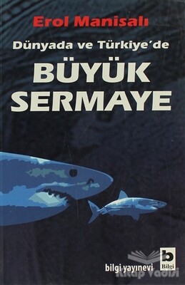 Büyük Sermaye - Bilgi Yayınevi