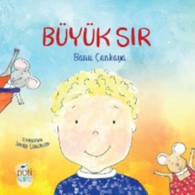 Büyük Sır - Pötikare Yayınları