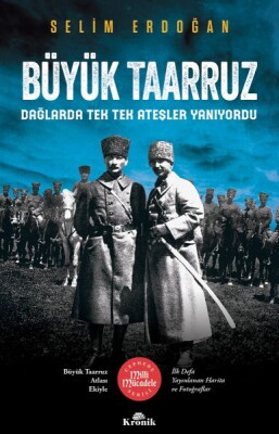 Büyük Taarruz - Dağlarda Tek Tek Ateşler Yanıyordu - Kronik Kitap