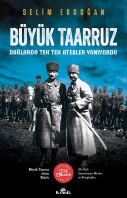 Büyük Taarruz - Dağlarda Tek Tek Ateşler Yanıyordu - 1