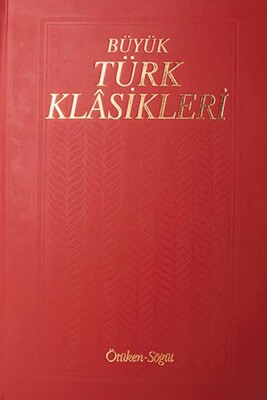 Büyük Türk Klasikleri / 5. Cilt - Ötüken Neşriyat