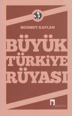 Büyük Türkiye Rüyası - 1