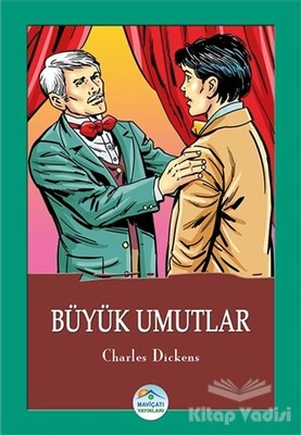 Büyük Umutlar - Maviçatı Yayınları