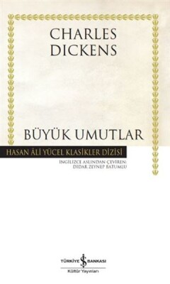 Büyük Umutlar - Hasan Ali Yücel Klasikleri - İş Bankası Kültür Yayınları