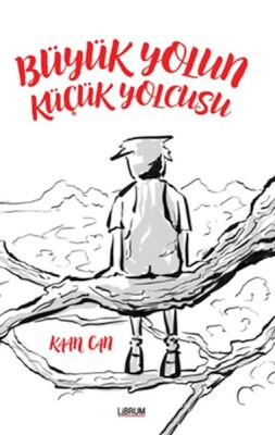 Büyük Yolun Küçük Yolcusu - 1