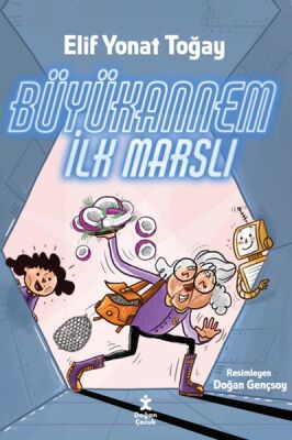 Büyükannem İlk Marslı - 1