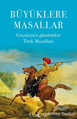 Büyüklere Masallar - Sancak Yayınları