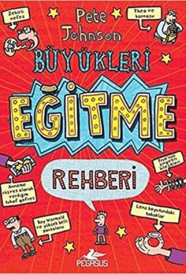 Büyükleri Eğitme Rehberi - Pegasus Yayınları